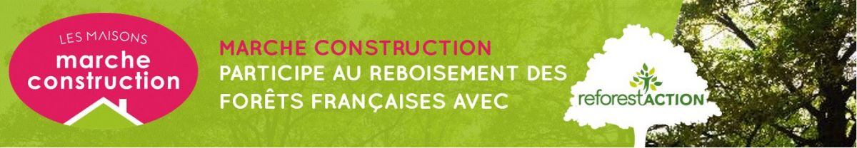 Marche Construction - Reforest'Acteur